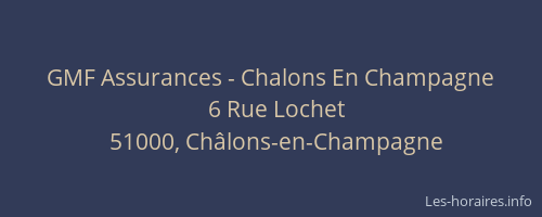 GMF Assurances - Chalons En Champagne