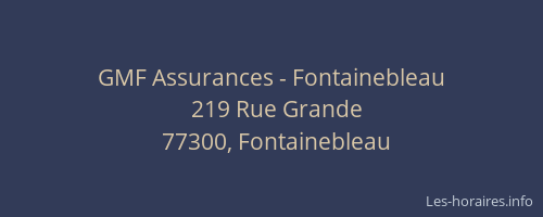 GMF Assurances - Fontainebleau