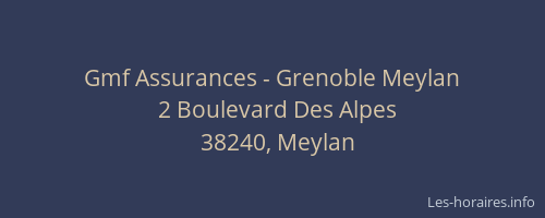 Gmf Assurances - Grenoble Meylan