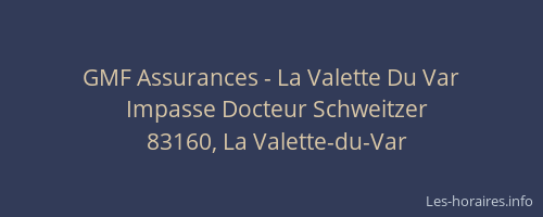 GMF Assurances - La Valette Du Var
