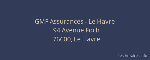 GMF Assurances - Le Havre