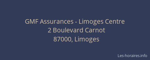 GMF Assurances - Limoges Centre