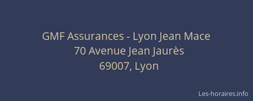 GMF Assurances - Lyon Jean Mace