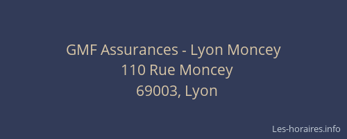 GMF Assurances - Lyon Moncey