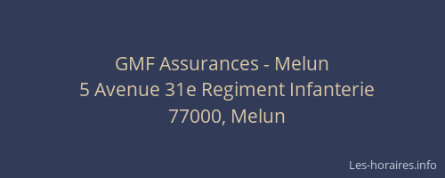 GMF Assurances - Melun