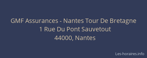 GMF Assurances - Nantes Tour De Bretagne