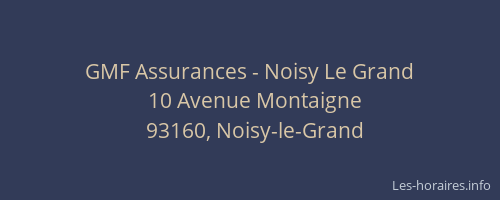 GMF Assurances - Noisy Le Grand