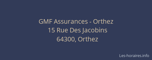 GMF Assurances - Orthez