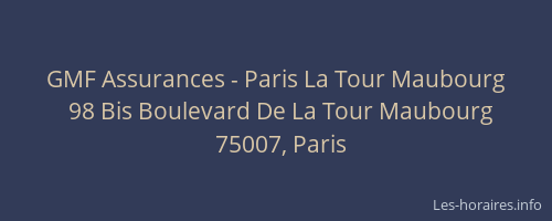 GMF Assurances - Paris La Tour Maubourg