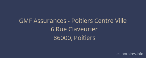 GMF Assurances - Poitiers Centre Ville