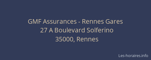 GMF Assurances - Rennes Gares