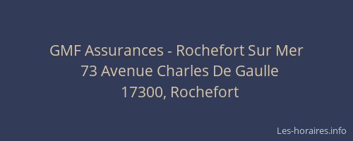 GMF Assurances - Rochefort Sur Mer