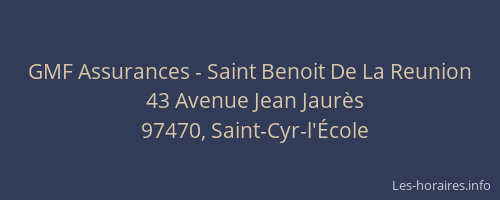GMF Assurances - Saint Benoit De La Reunion