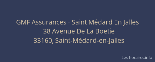 GMF Assurances - Saint M&eacute;dard En Jalles