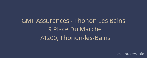 GMF Assurances - Thonon Les Bains