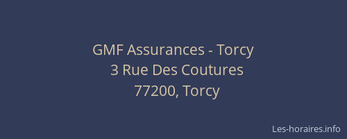 GMF Assurances - Torcy