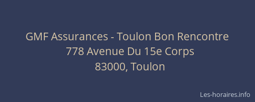 GMF Assurances - Toulon Bon Rencontre