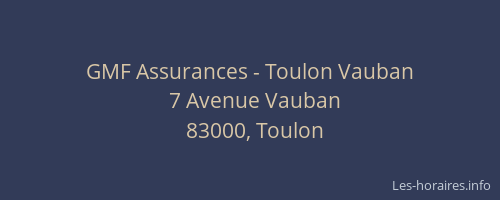 GMF Assurances - Toulon Vauban