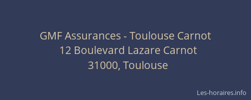 GMF Assurances - Toulouse Carnot