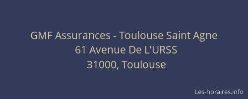 GMF Assurances - Toulouse Saint Agne