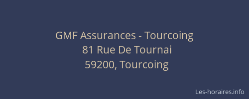 GMF Assurances - Tourcoing