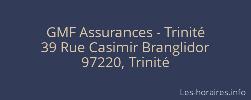GMF Assurances - Trinité