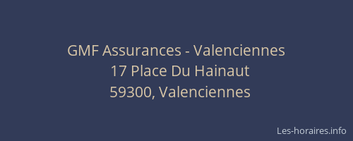 GMF Assurances - Valenciennes