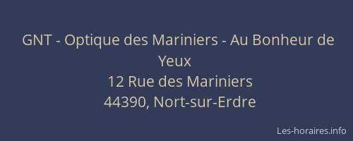 GNT - Optique des Mariniers - Au Bonheur de Yeux