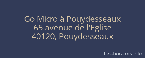 Go Micro à Pouydesseaux