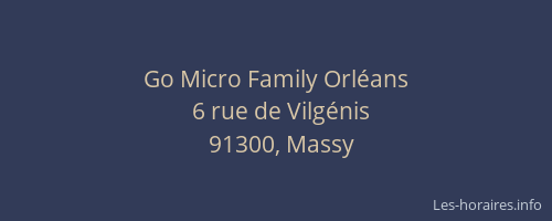 Go Micro Family Orléans