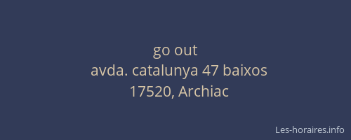 go out