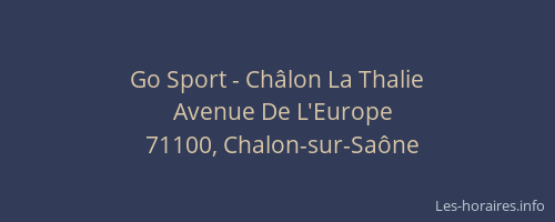 Go Sport - Châlon La Thalie