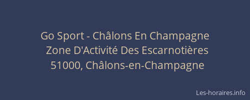 Go Sport - Châlons En Champagne