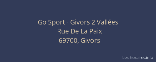 Go Sport - Givors 2 Vallées