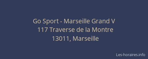 Go Sport - Marseille Grand V