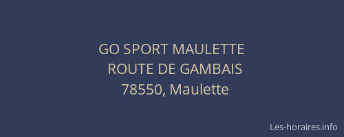 GO SPORT MAULETTE
