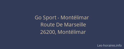 Go Sport - Montélimar