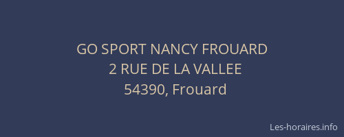 GO SPORT NANCY FROUARD