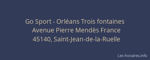 Go Sport - Orl&eacute;ans Trois fontaines