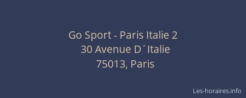 Go Sport - Paris Italie 2