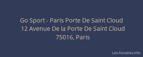 Go Sport - Paris Porte De Saint Cloud