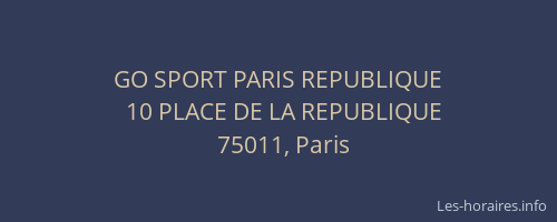 GO SPORT PARIS REPUBLIQUE