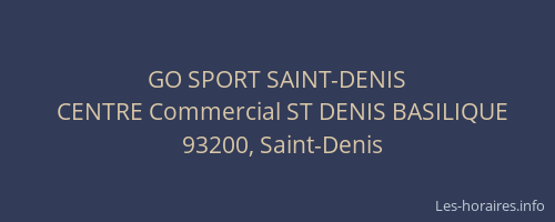 GO SPORT SAINT-DENIS