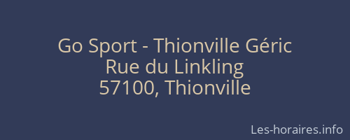 Go Sport - Thionville Géric