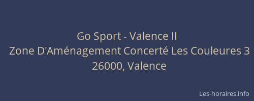 Go Sport - Valence II