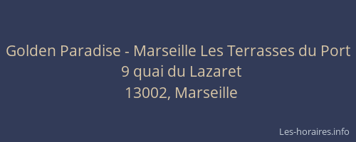 Golden Paradise - Marseille Les Terrasses du Port
