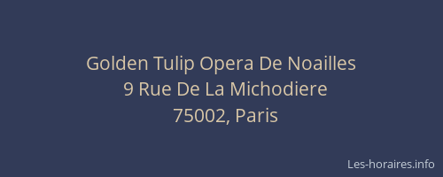 Golden Tulip Opera De Noailles