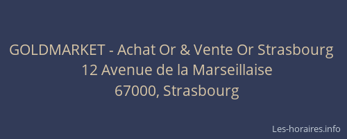 GOLDMARKET - Achat Or & Vente Or Strasbourg 