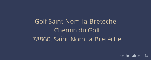 Golf Saint-Nom-la-Bret&egrave;che