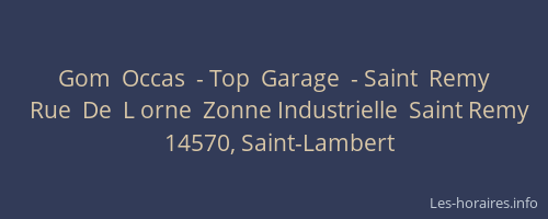 Gom  Occas  - Top  Garage  - Saint  Remy